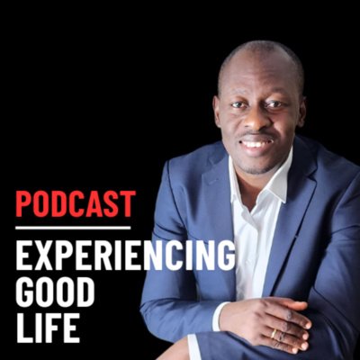 Experiencing Good Life