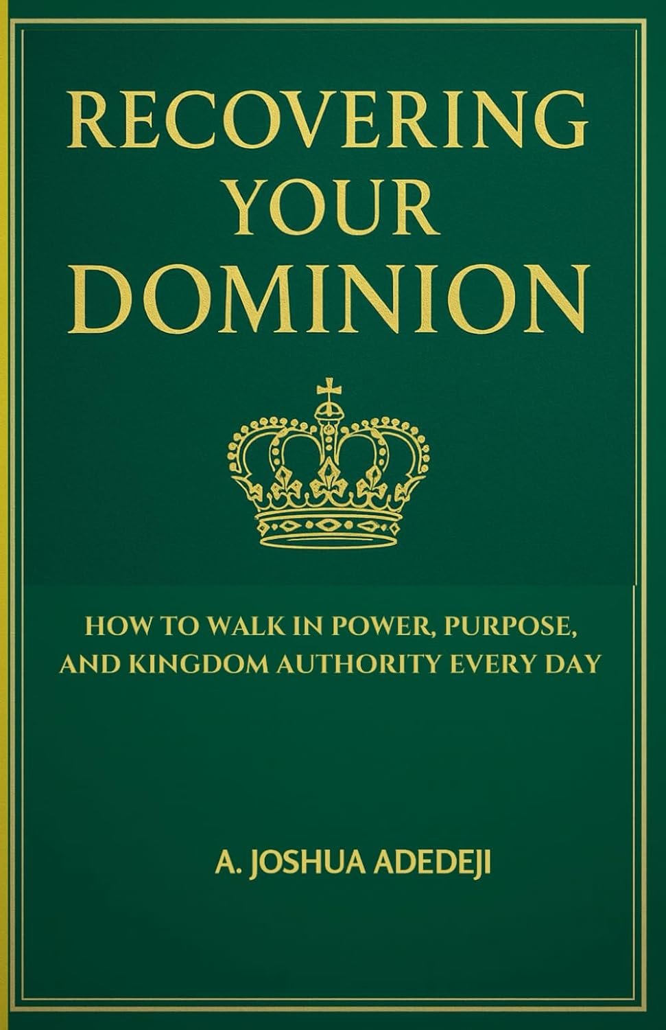 Recovering Your Dominion