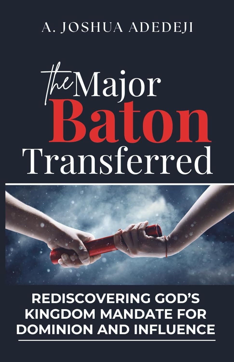 The Major Baton Transferred