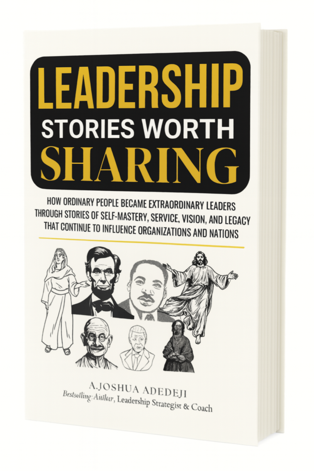 Leadership Stories Worth Sharing